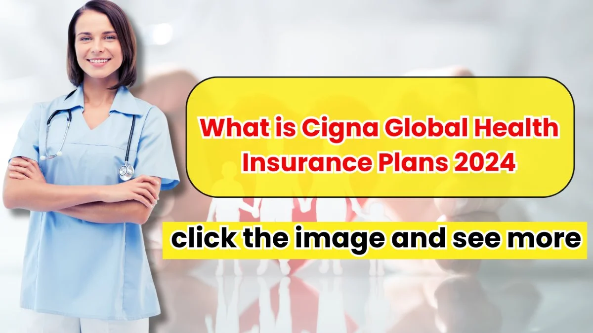 cigna global health insurance