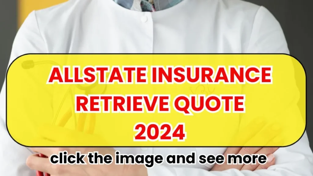 allstate insurance retrieve quote